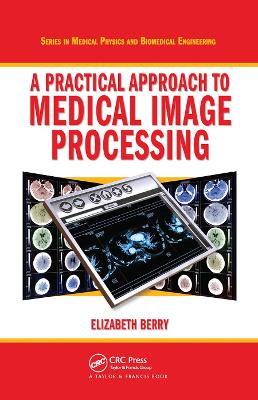 A Practical Approach to Medical Image.. Cover