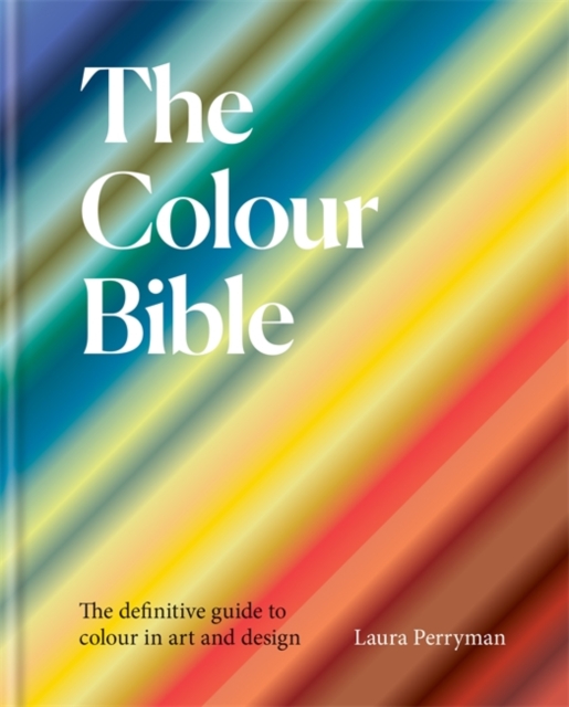 The Colour Bible: The definitive guide.. Cover