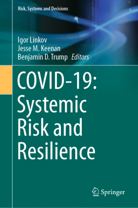 COVID-19: Systemic Risk and Resilience