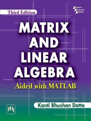Matrix and Linear Algebra: Aided with MATLAB