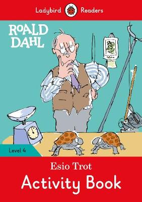 Roald Dahl: Esio Trot Activity Book -.. Cover