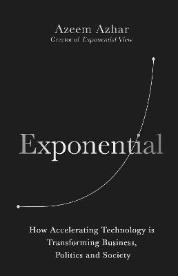 Exponential: How Accelerating Technology.. Cover