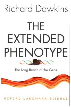 The Extended Phenotype: The Long Reach of the Gene