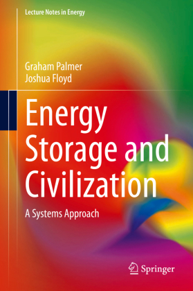 Energy Storage and Civilization: A Systems Approach