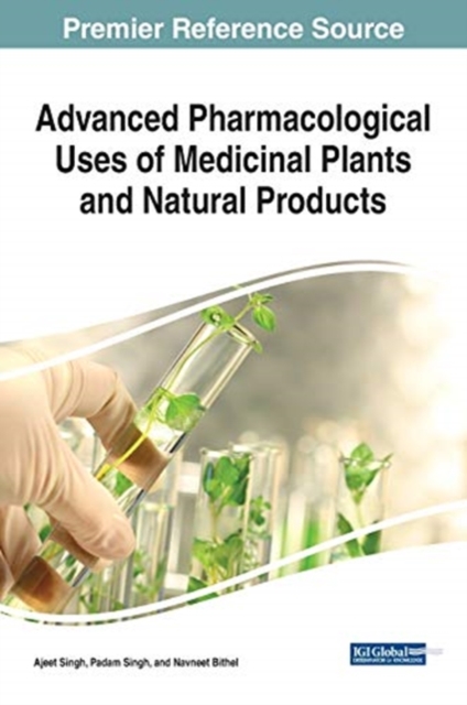 Handbook of Research on Pharmacological Uses of Medicinal Plants and Natural Products