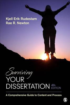 Surviving Your Dissertation: A Comprehensive Guide to Content and Process