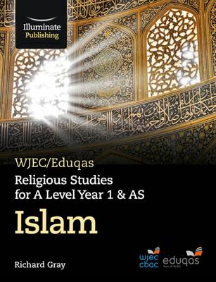 WJEC/Eduqas Religious Studies for A Level Year 1 & AS - Islam
