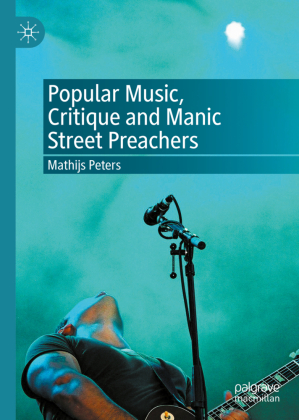 Popular Music, Critique and Manic Street Preachers