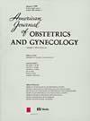 American Journal of Obstertrics and Gynecology
