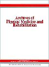 Archives of Physical Medicine and Rehabilitation