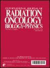 International Journal of Radiation Oncology, Biology, Physics