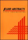 Fluid Abstracts: Civil Engineering