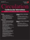 Circulation: Cardiovascular Interventions