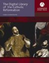 Digital Library of the Catholic Reformation, The