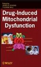 Wiley e-book - Drug-Induced Mitochondrial Dysfunction