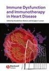 Wiley e-book - Immune Dysfunction and Immunotherapy in Heart Diseases